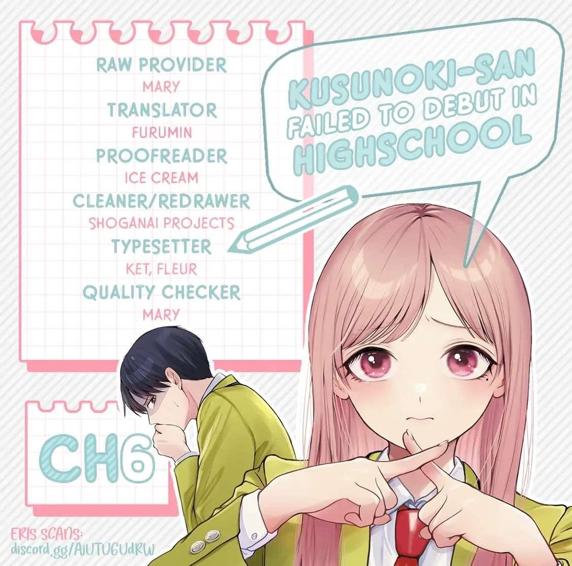 Kusunoki-san Failed to Debut in High School Chapter 6 - Page 22 in English