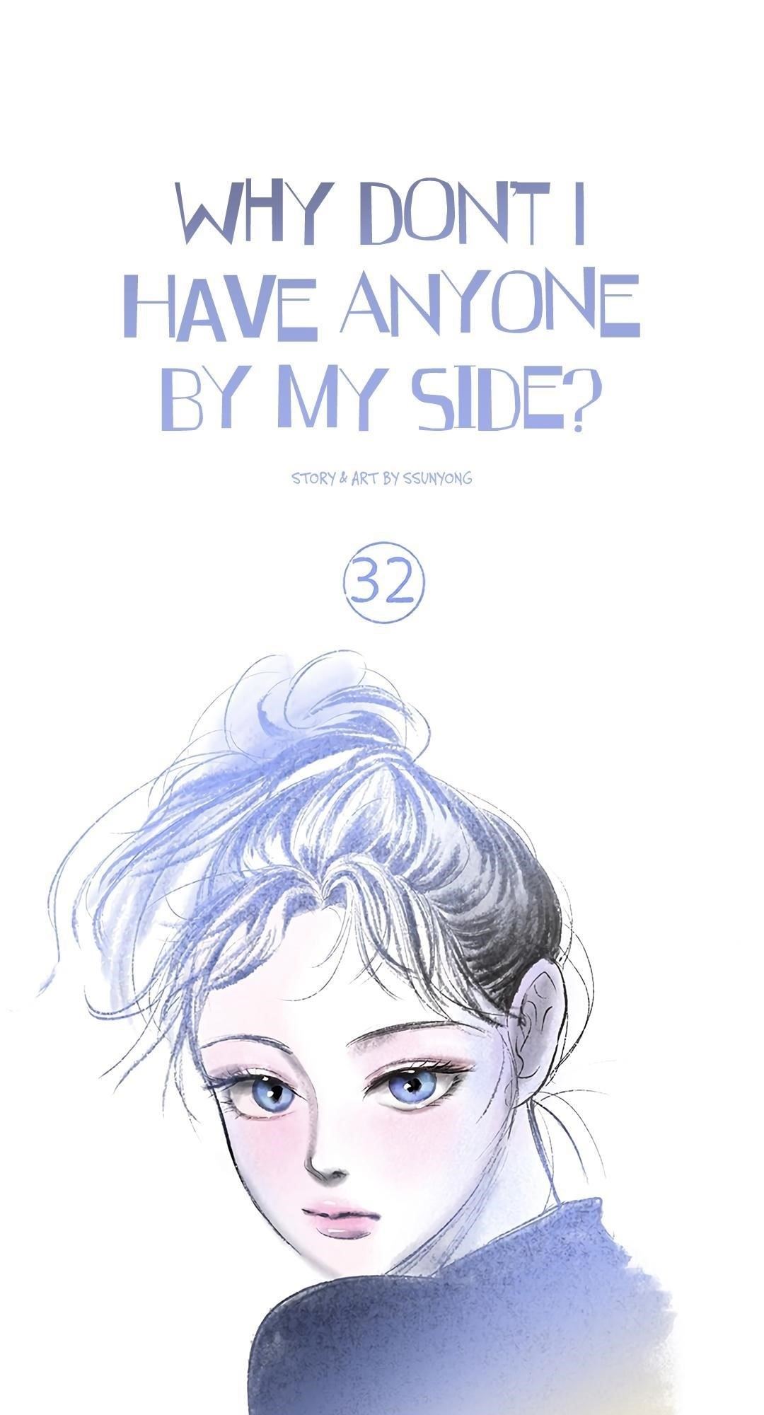 Why Don’t I Have Anyone By My Side? Chapter 32 - Page 6 in English