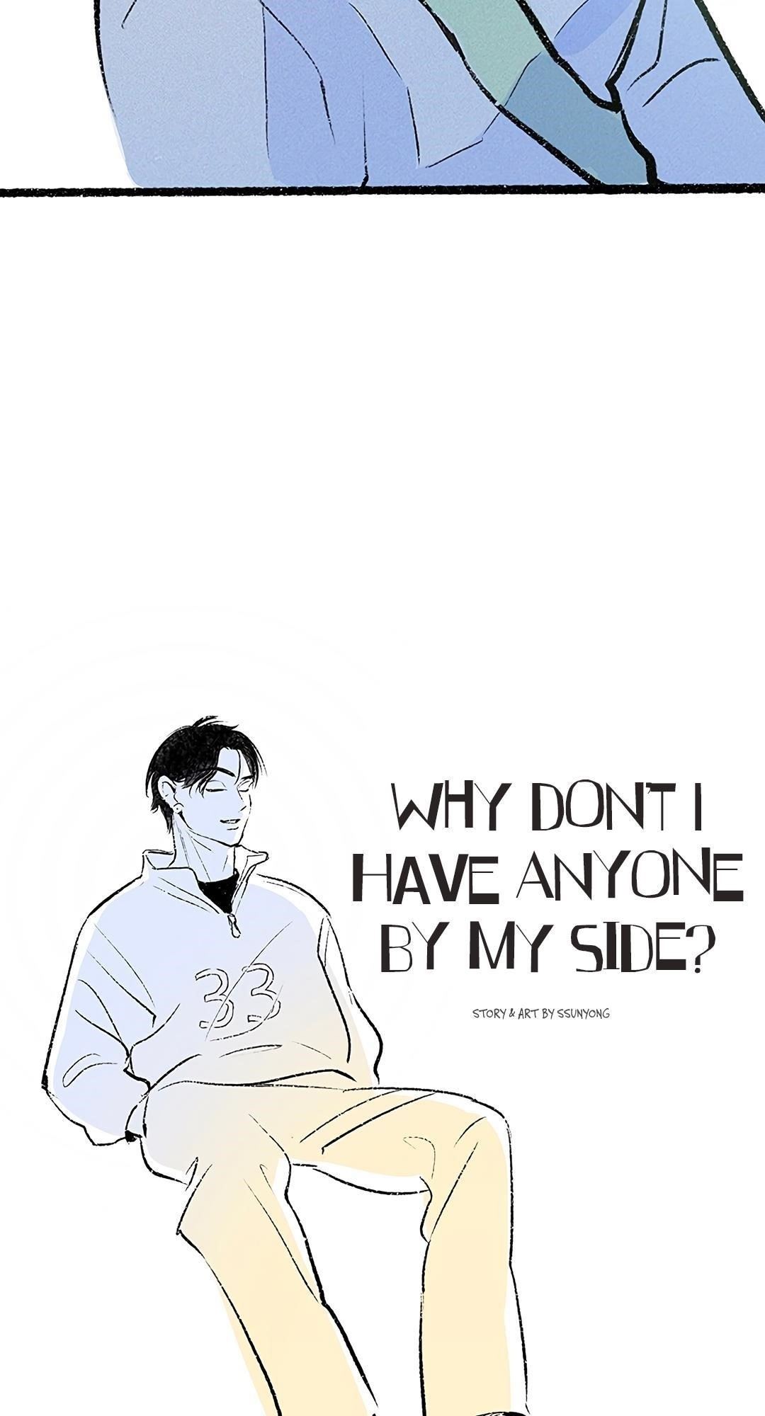 Why Don’t I Have Anyone By My Side? Chapter 33 - Page 6 in English