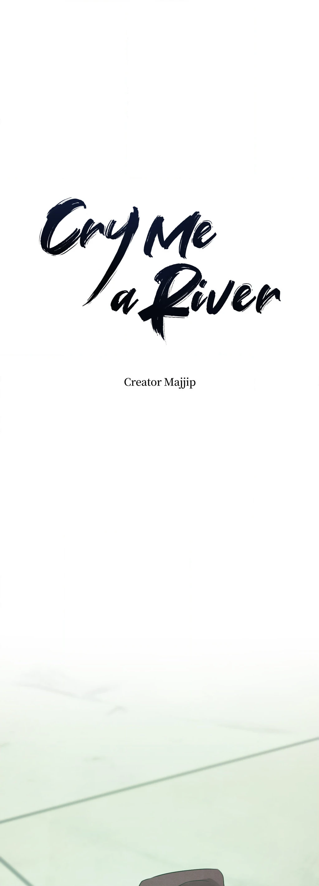 CRY ME A RIVE Chapter 47 - Page 6 in English