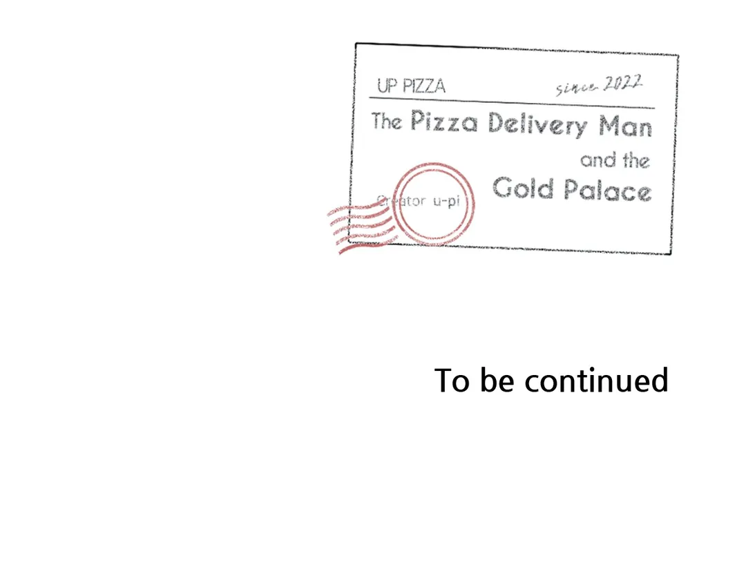 The Pizza Delivery Man And The Gold Palace Chapter 32 - Page 54 in English