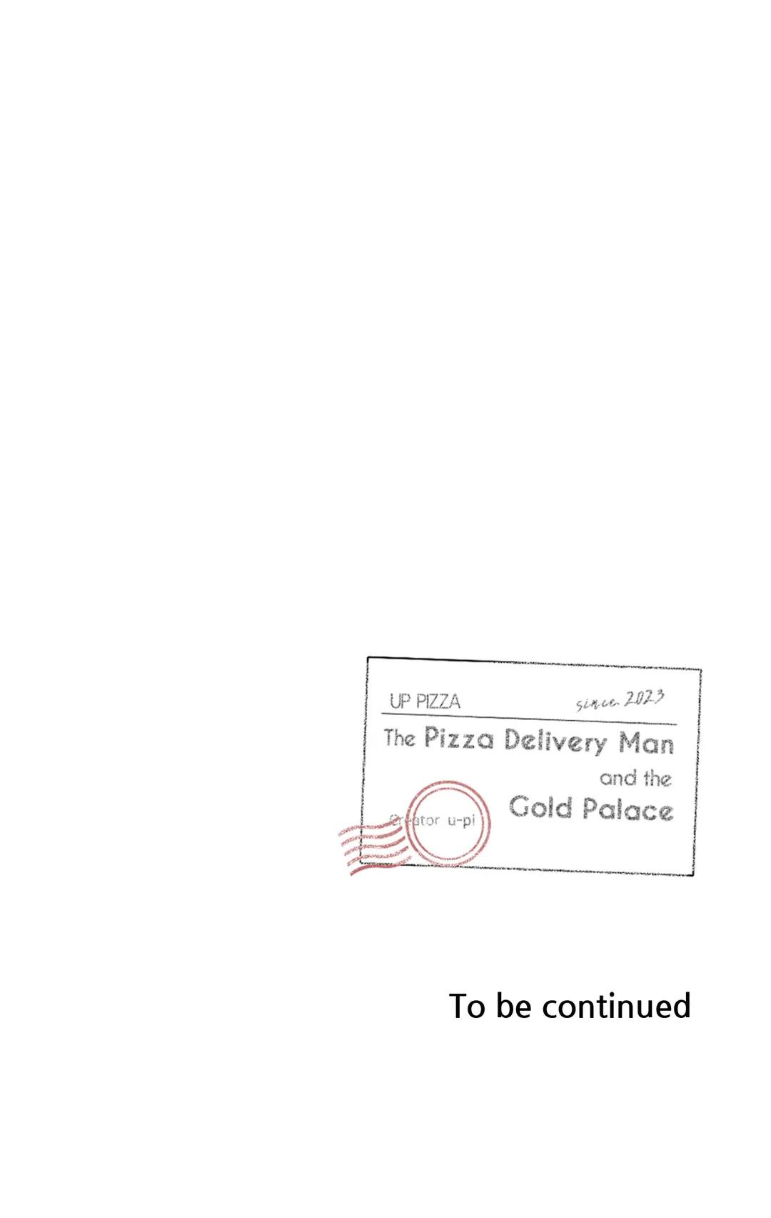 The Pizza Delivery Man And The Gold Palace Chapter 55 - Page 33 in English