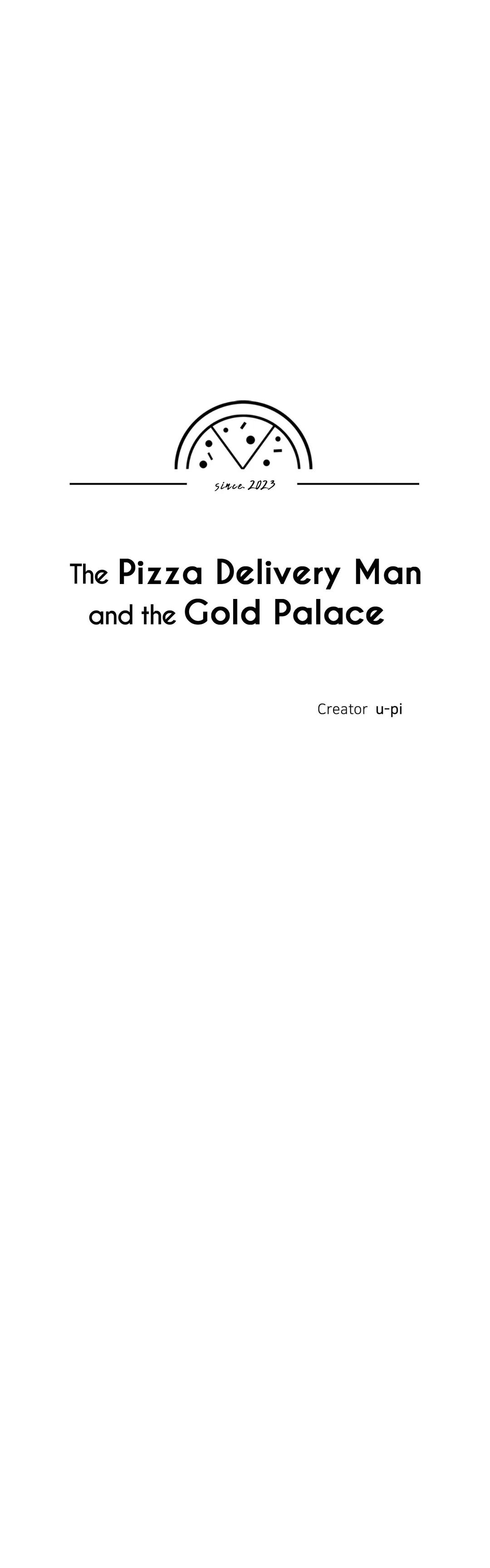The Pizza Delivery Man And The Gold Palace Chapter 55 - Page 7 in English