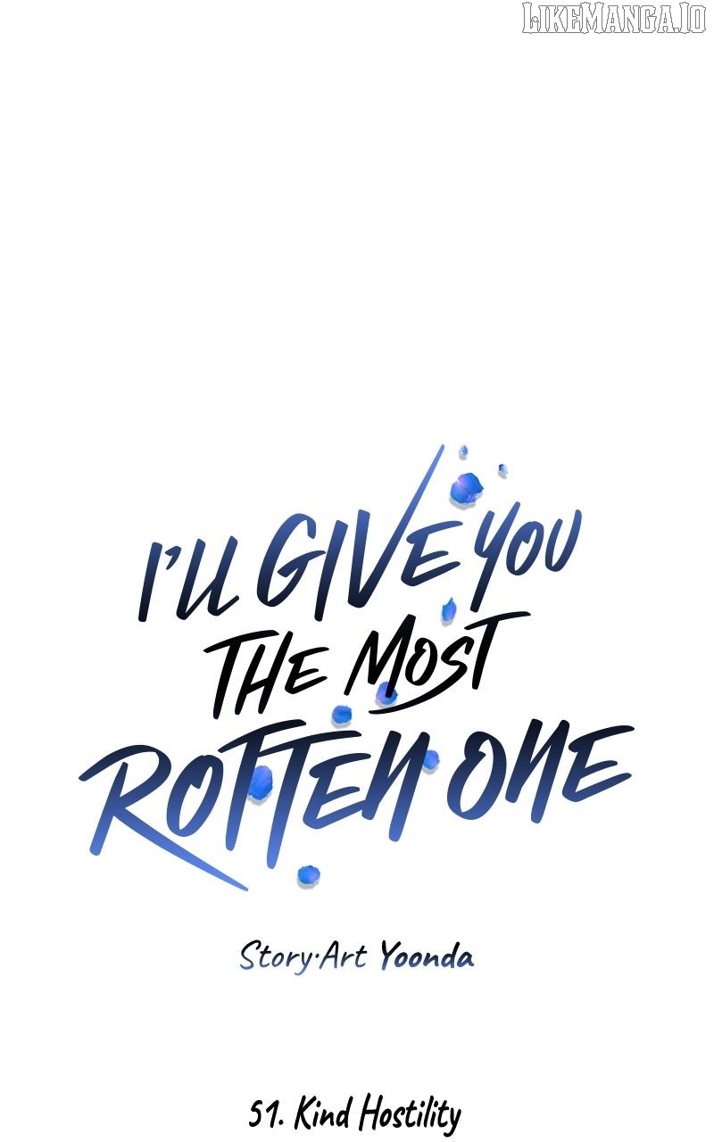 I’ll Give You the Most Rotten One Chapter 51 - Page 78 in English