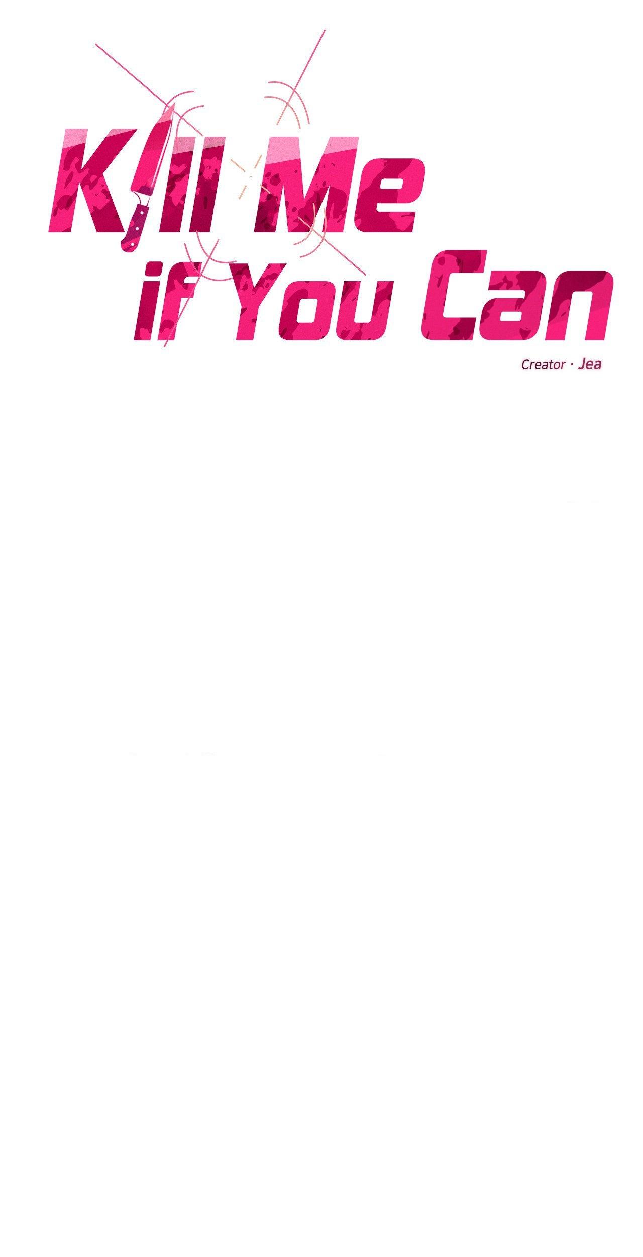 Kill Me If You Can Chapter 67 - Page 7 in English