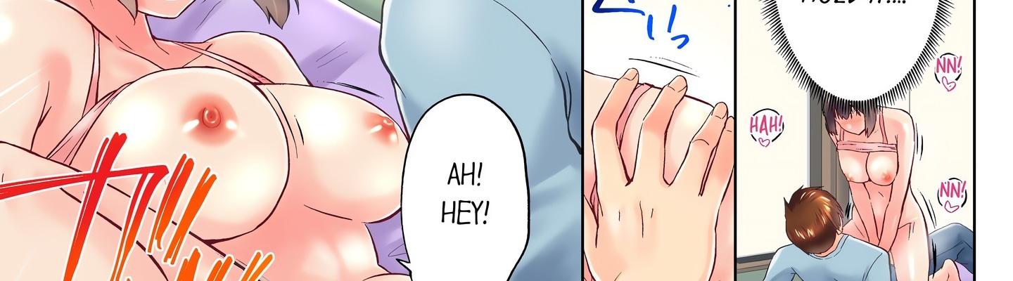 My Brother’s Slipped Inside Me in The Bathtub (Uncensored) Chapter 105 - Page 9 in English