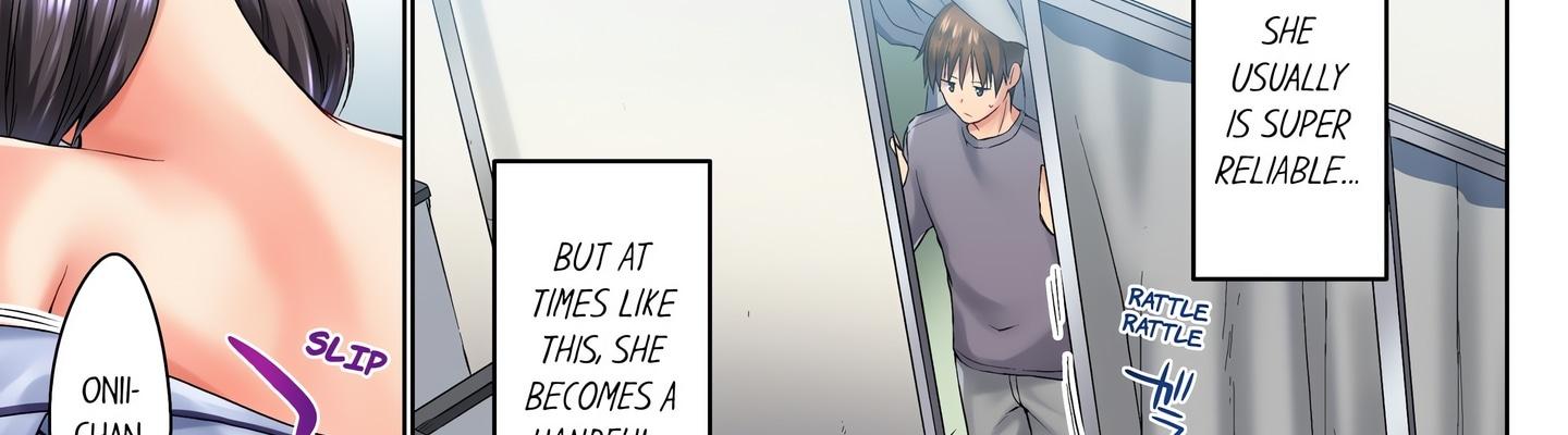 My Brother’s Slipped Inside Me in The Bathtub (Uncensored) Chapter 22 - Page 9 in English