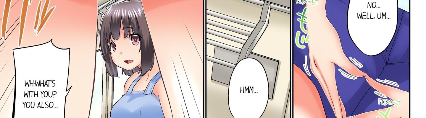 My Brother’s Slipped Inside Me in The Bathtub (Uncensored) Chapter 70 - Page 9 in English