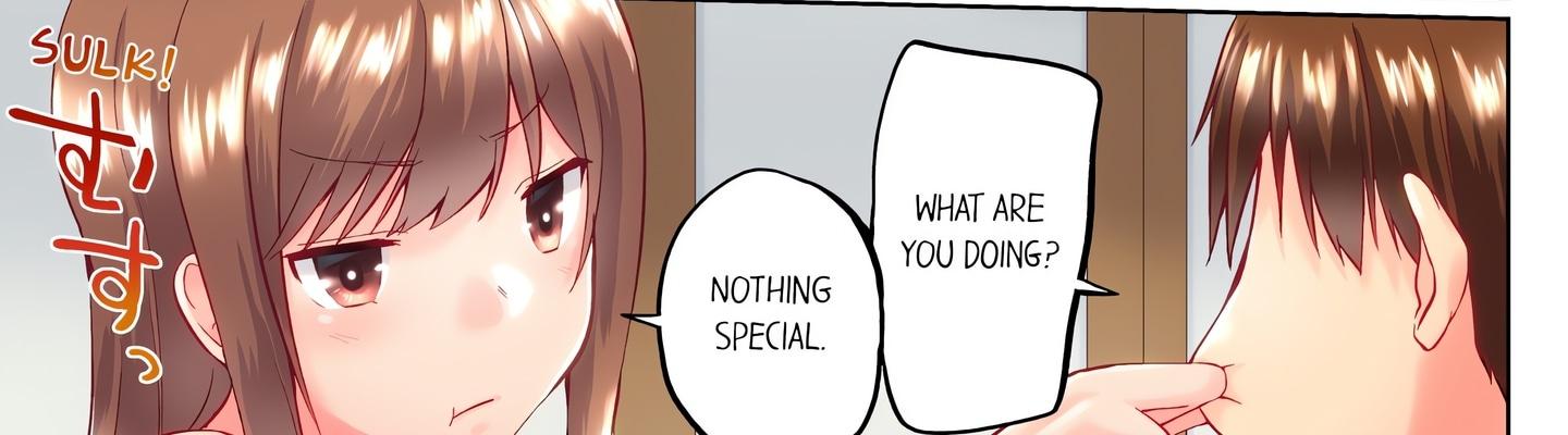 My Brother’s Slipped Inside Me in The Bathtub (Uncensored) Chapter 91 - Page 9 in English