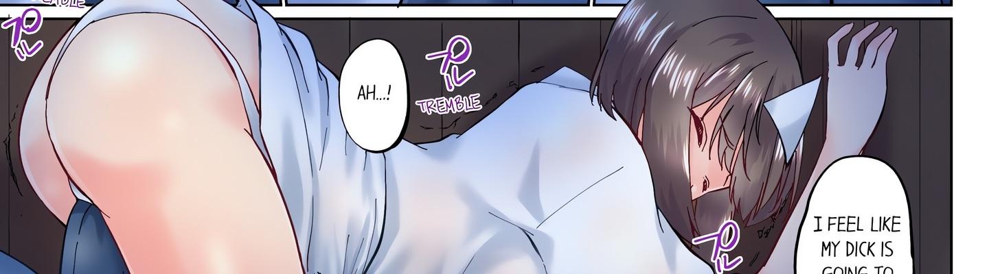 My Brother’s Slipped Inside Me in The Bathtub (Uncensored) Chapter 98 - Page 9 in English