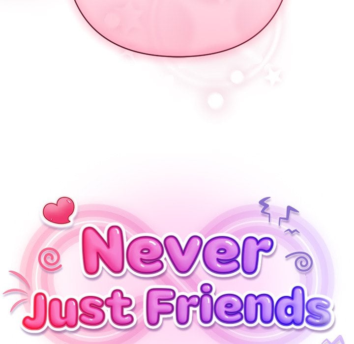 Never Just Friends Chapter 7 - Page 117 in English
