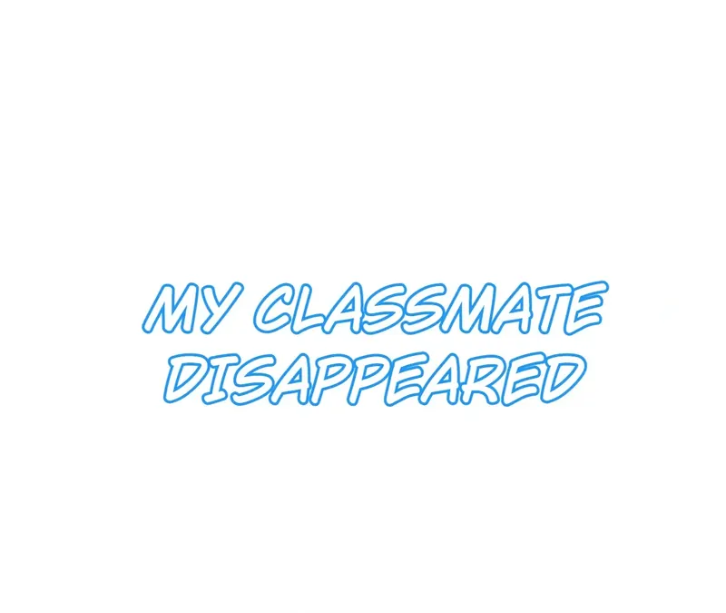 My Classmate Disappeared chapter 4 page 3
