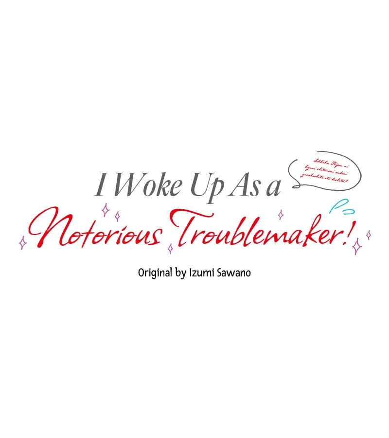 I Woke Up As a Notorious Troublemaker! chapter 18 page 6