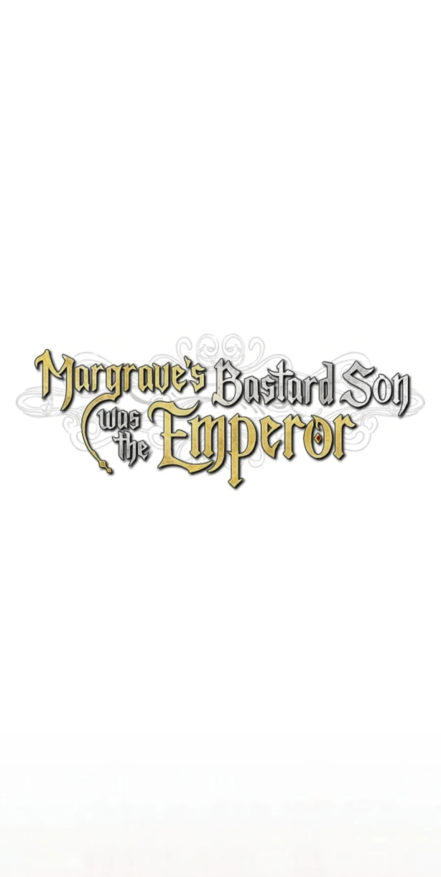 Margrave’s Bastard Son was The Emperor chapter 126 page 72