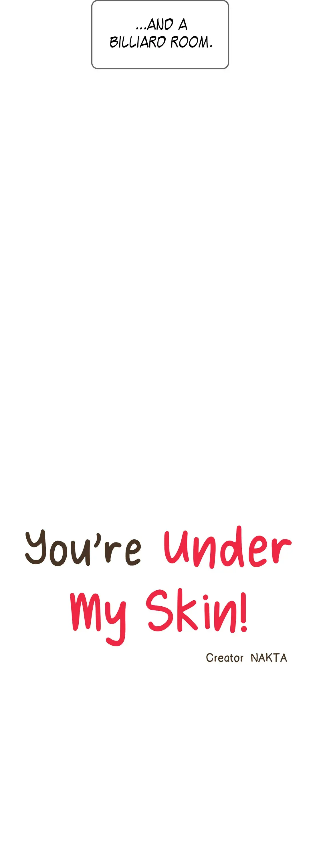 You’re Under My Skin! chapter 57 page 10