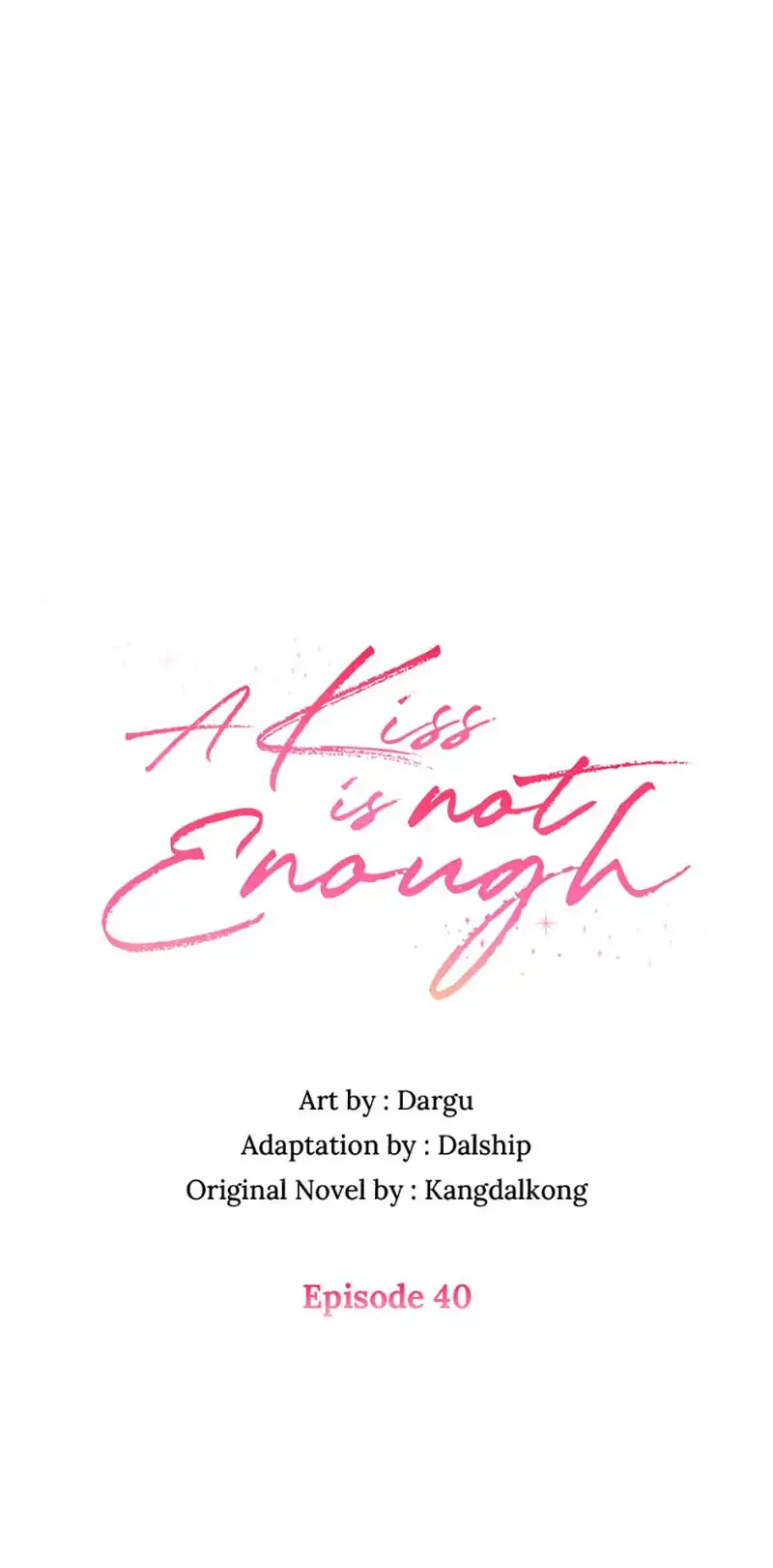 A Kiss Is Not Enough chapter 40 page 1