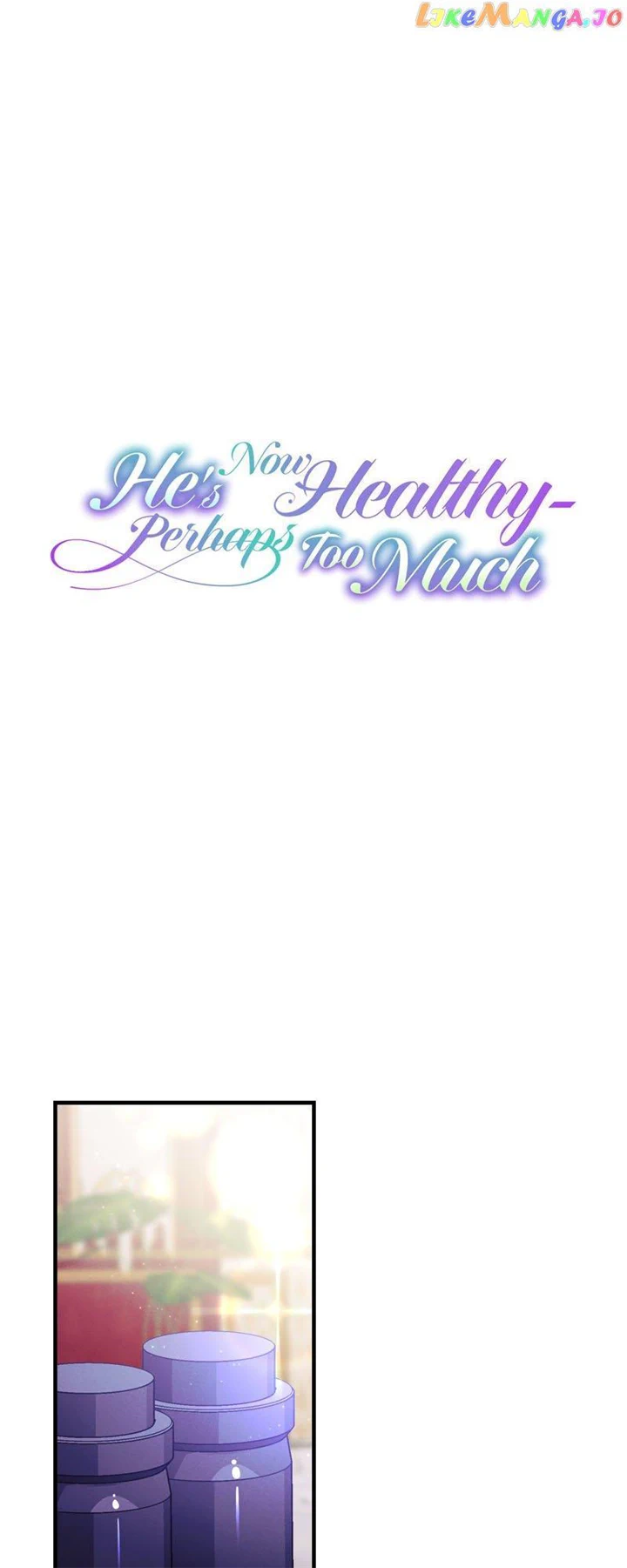 He’s Now Healthy-Perhaps Too Much chapter 33 page 9