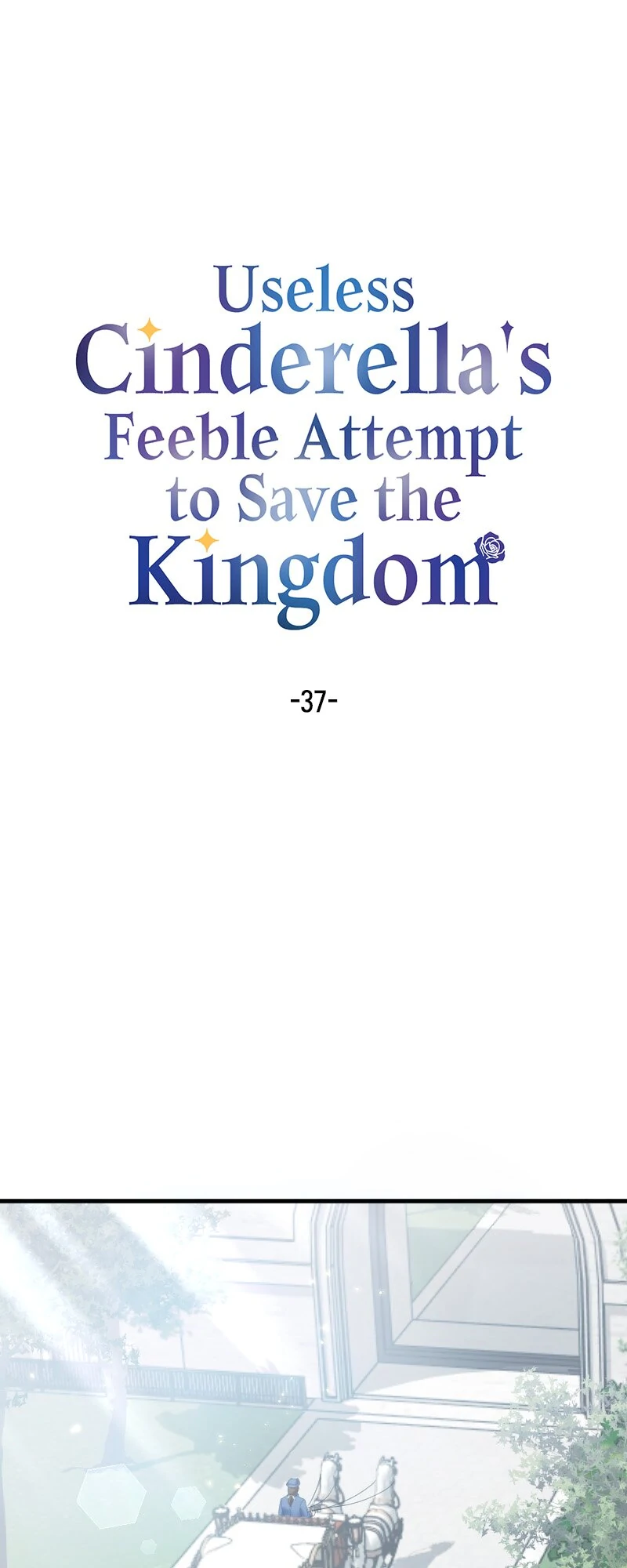 Useless Cinderella’s Feeble Attempt to Save the Kingdom chapter 37 page 5