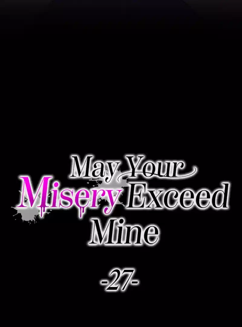 May Your Misery Exceed Mine chapter 27 page 5