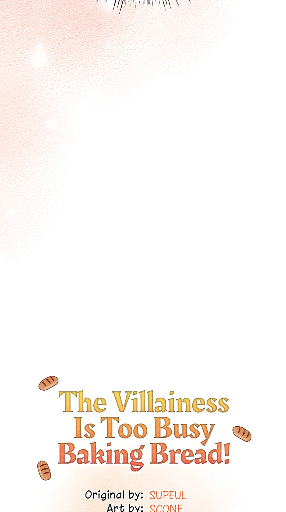 The Villainess is Busy Baking Bread! chapter 30 page 45