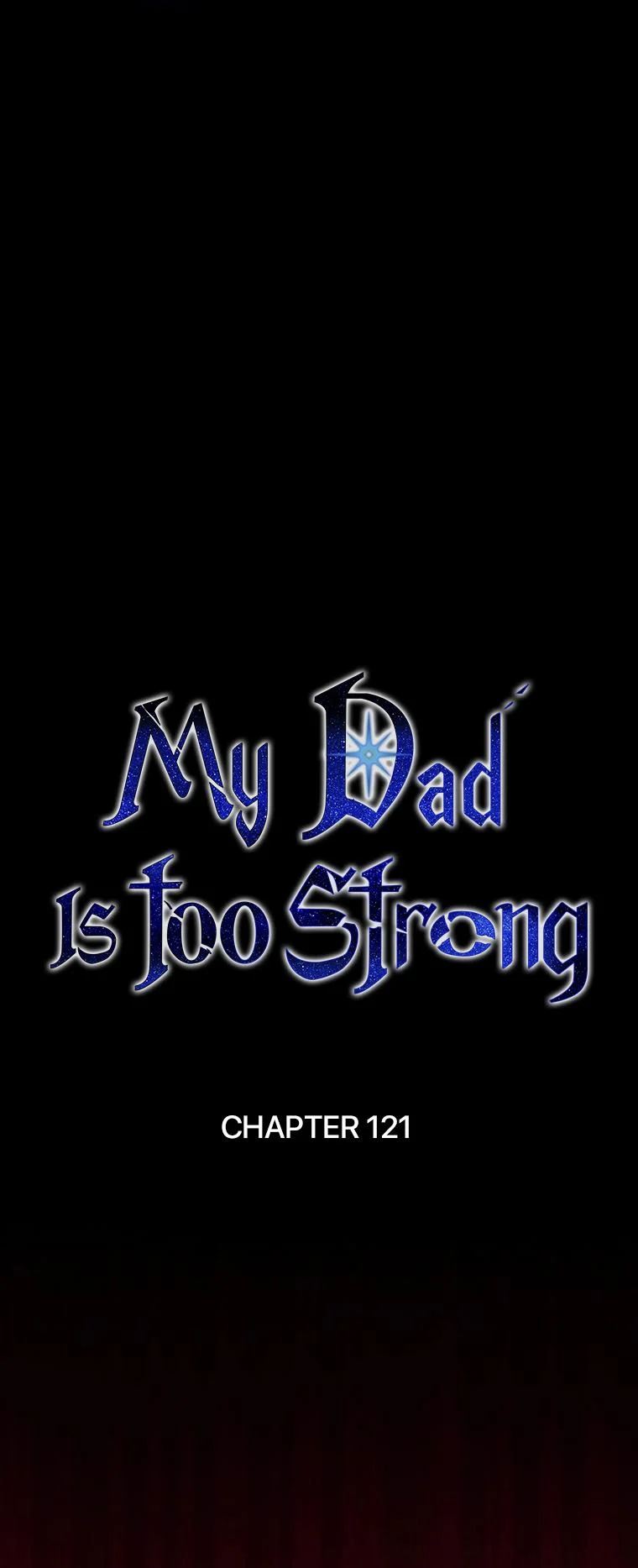 My Dad Is Too Strong chapter 121 page 24