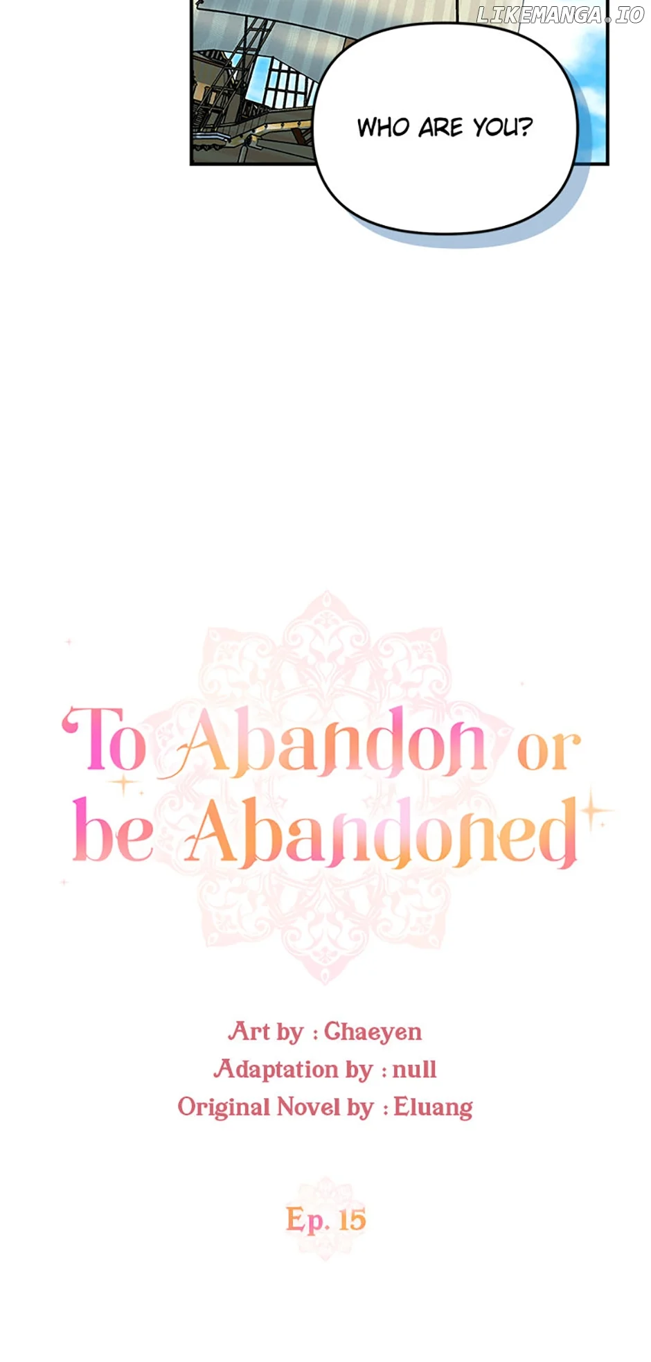 I’d Rather Abandon You Than Be Abandoned chapter 15 page 17