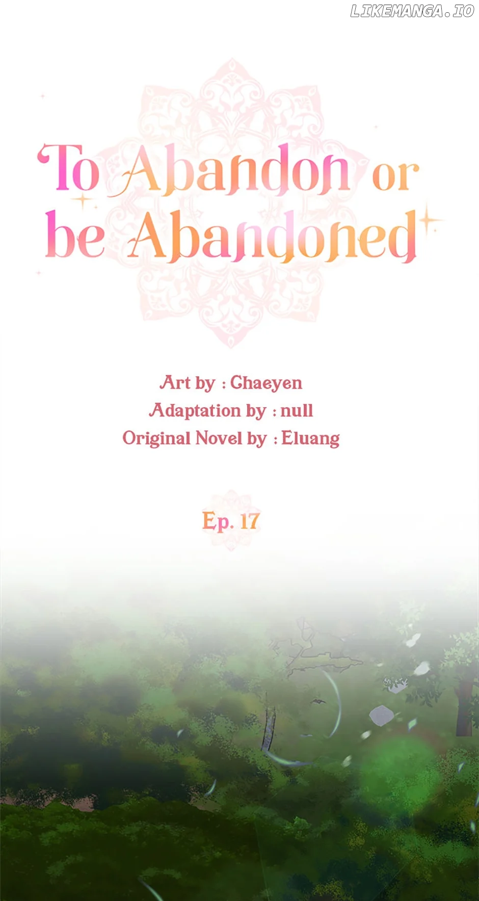 I’d Rather Abandon You Than Be Abandoned chapter 17 page 10