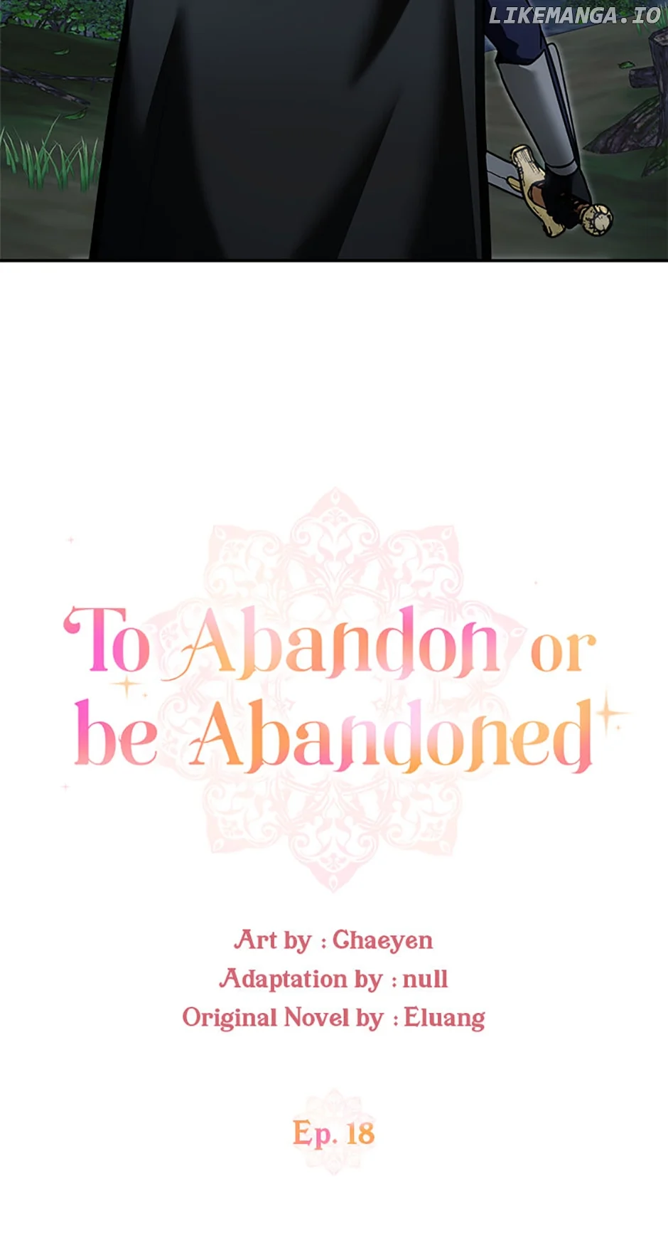 I’d Rather Abandon You Than Be Abandoned chapter 18 page 8