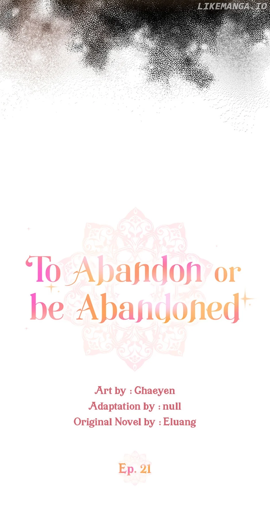 I’d Rather Abandon You Than Be Abandoned chapter 21 page 12