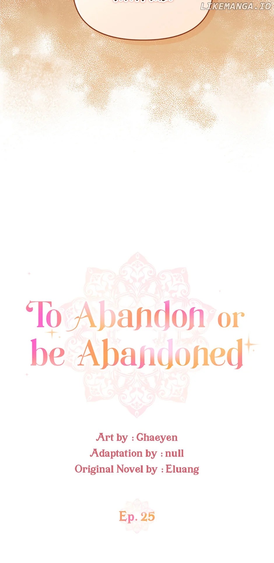 I’d Rather Abandon You Than Be Abandoned chapter 25 page 12