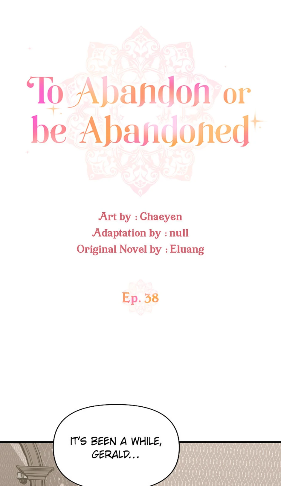 I’d Rather Abandon You Than Be Abandoned chapter 38 page 1
