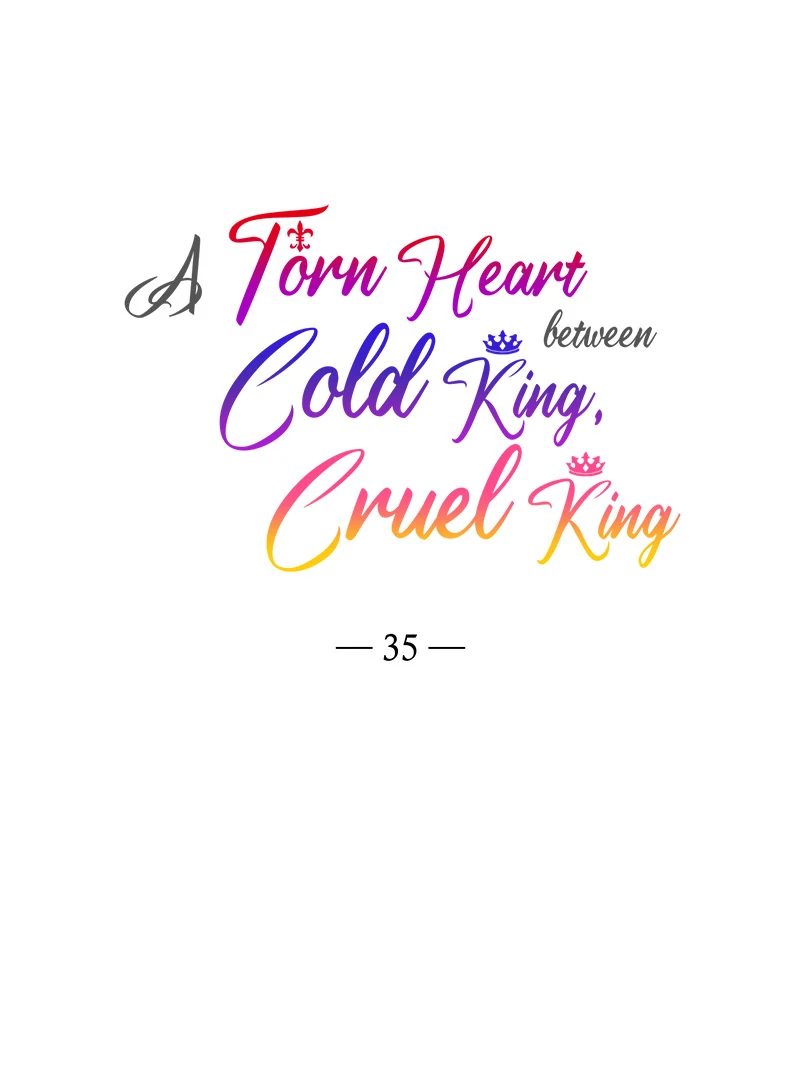 A Torn Heart between Cold King, Cruel King chapter 35 page 7