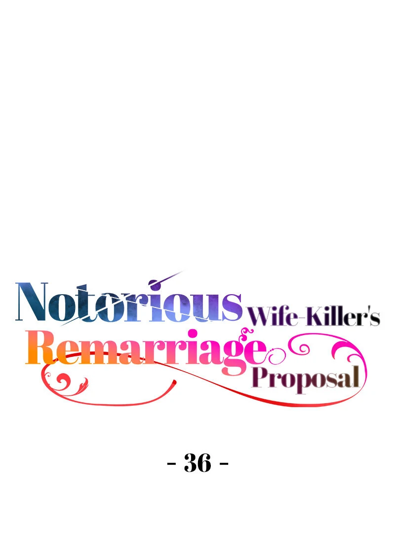 Notorious Wife-Killer’s Remarriage Proposal chapter 36 page 1