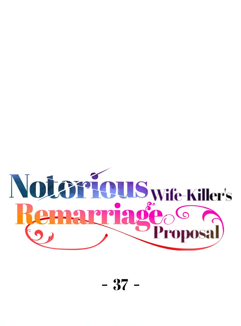 Notorious Wife-Killer’s Remarriage Proposal chapter 37 page 1