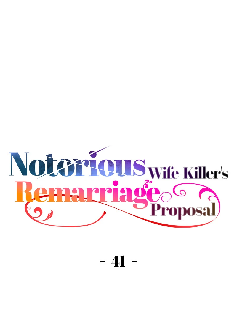 Notorious Wife-Killer’s Remarriage Proposal chapter 41 page 1