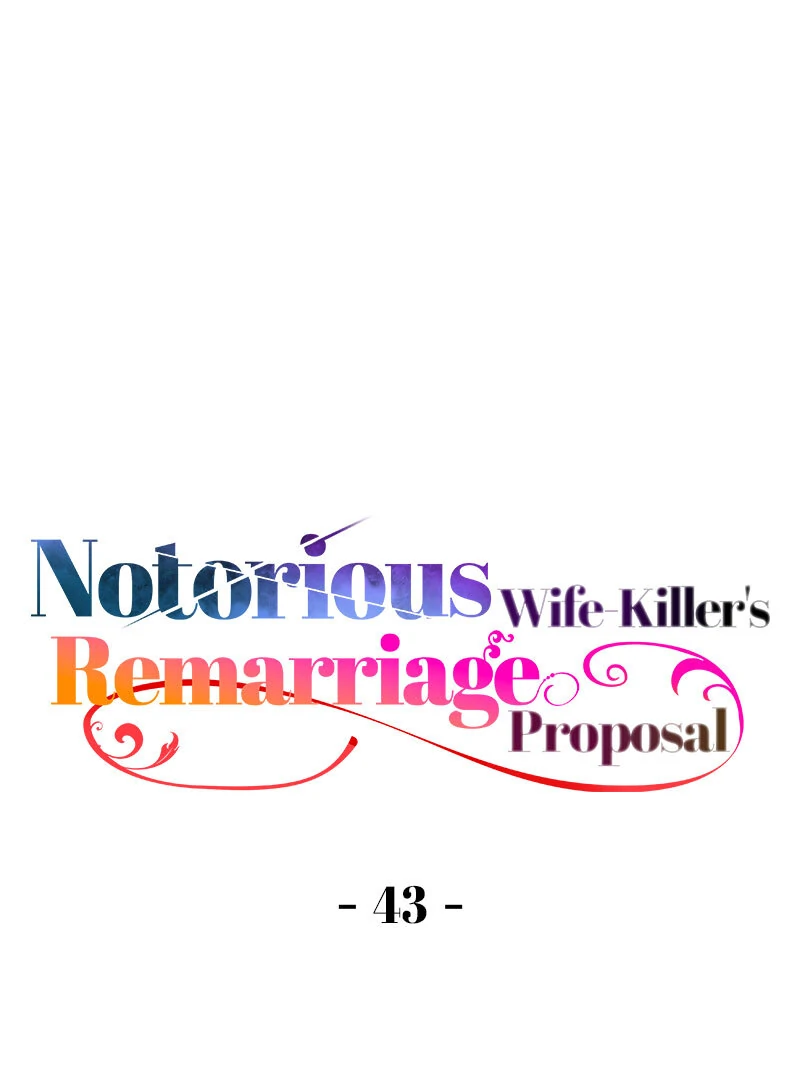 Notorious Wife-Killer’s Remarriage Proposal chapter 43 page 1