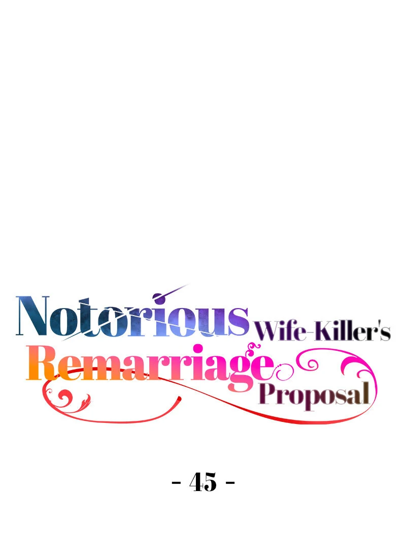 Notorious Wife-Killer’s Remarriage Proposal chapter 45 page 1
