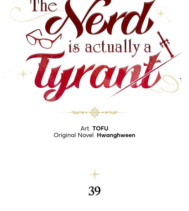 The Nerd Turned Out to Be the Tyrant chapter 39 page 57