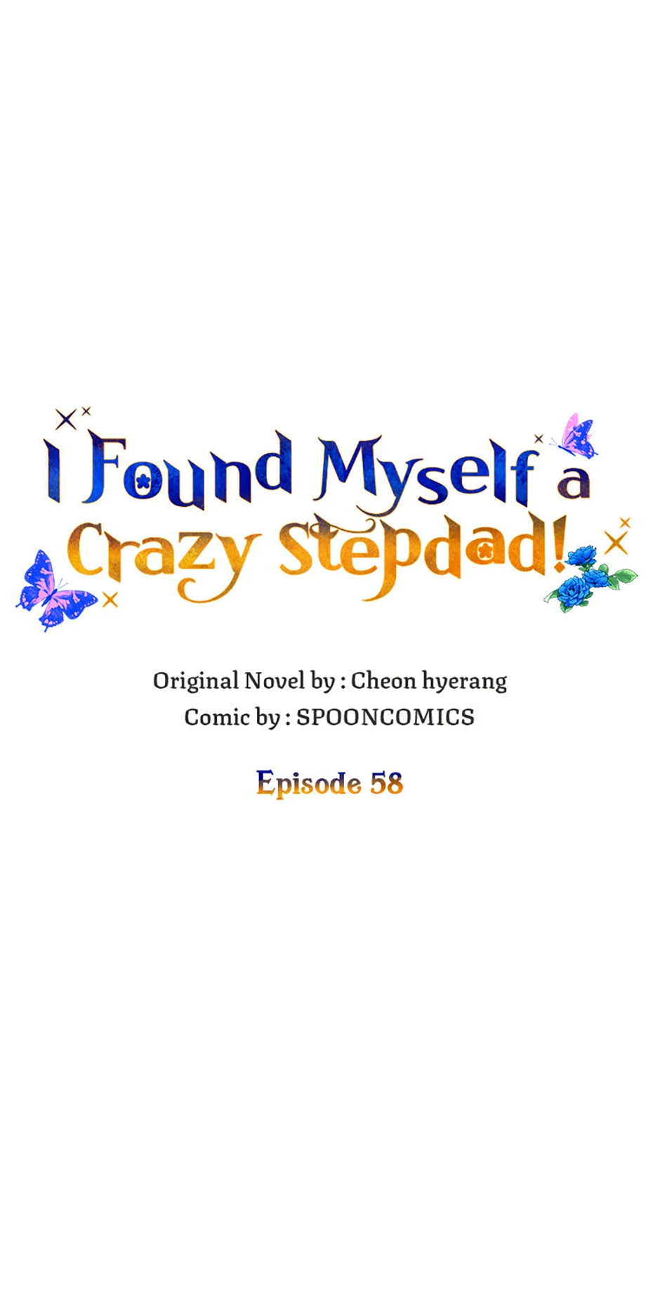 I Ended Up Saving My Crazy Stepfather! chapter 58 page 40