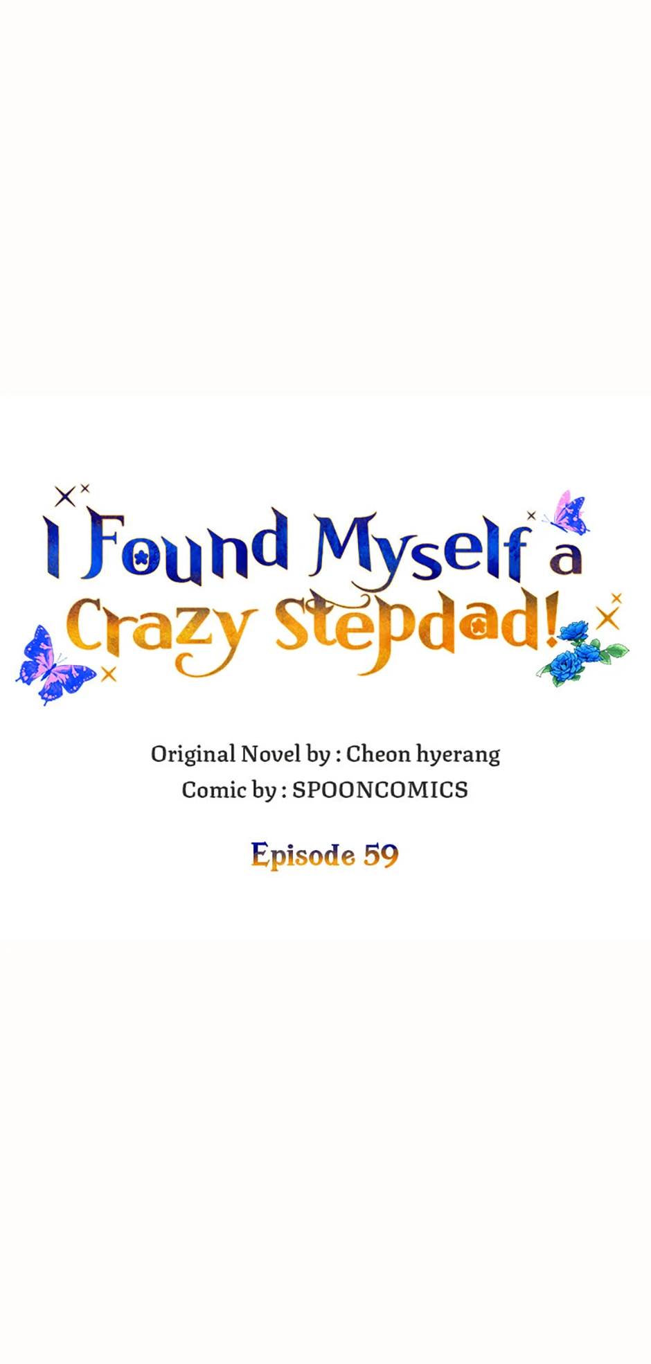 I Ended Up Saving My Crazy Stepfather! chapter 59 page 66