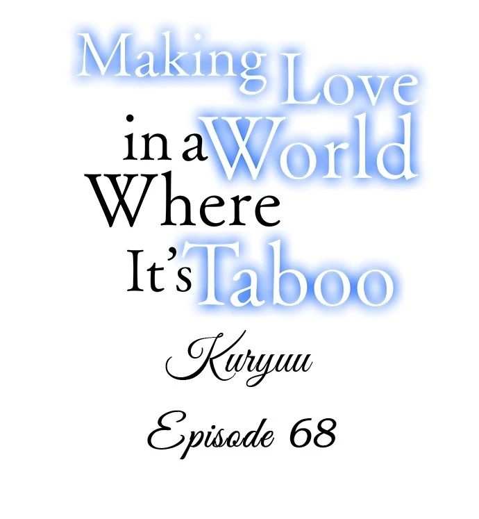 Making Love in a World Where It’s Taboo chapter 68 page 1