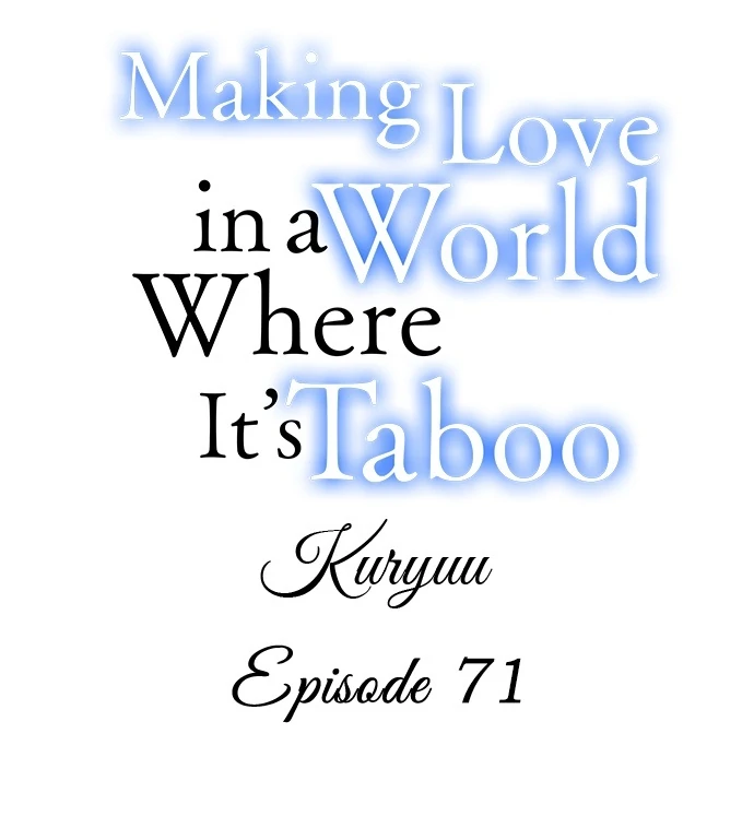 Making Love in a World Where It’s Taboo chapter 71 page 1