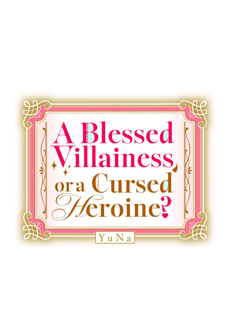 A Blessed Villainess, or a Cursed Heroine? chapter 31 page 9