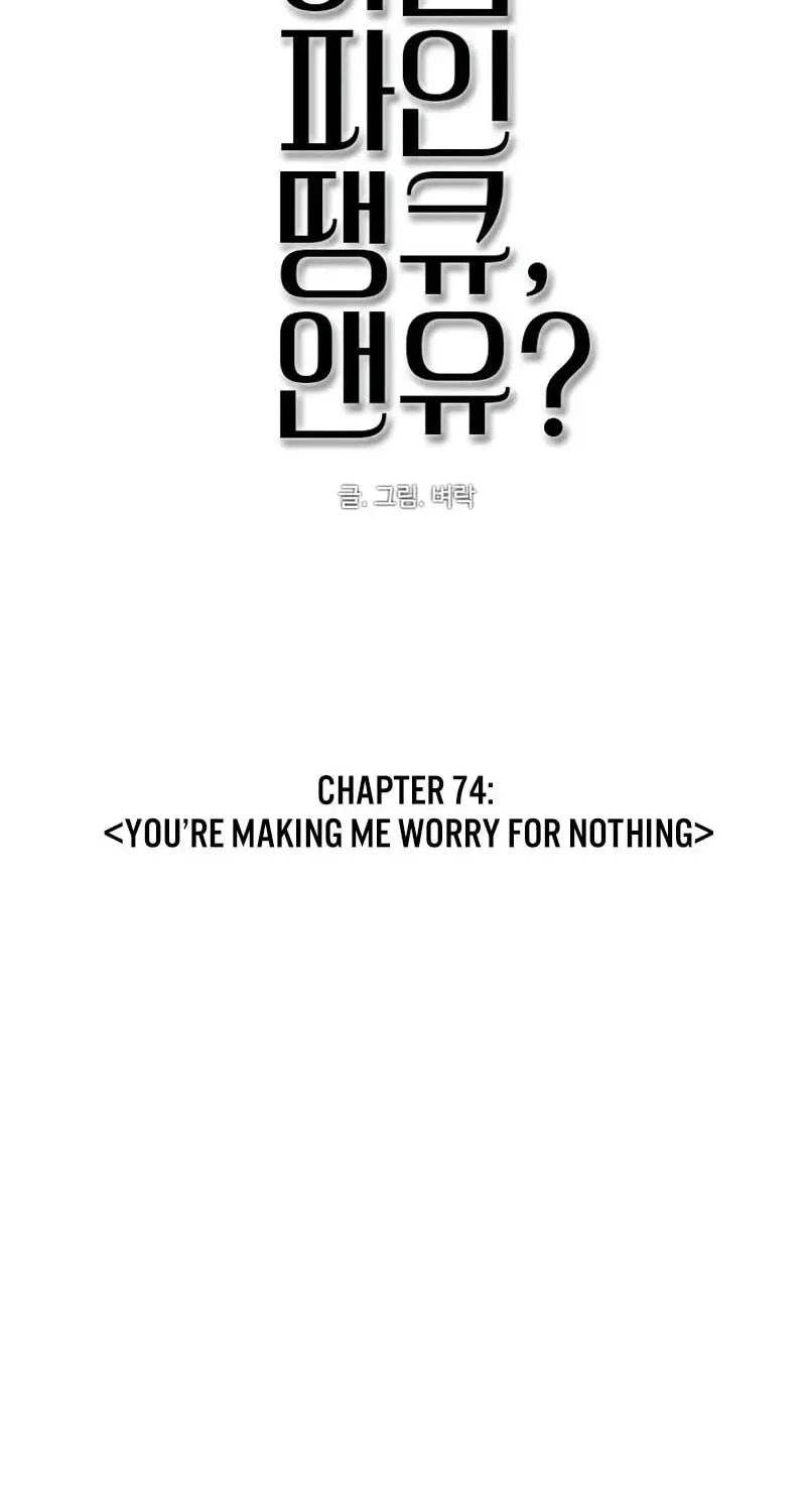 I’m Fine, Thank You, And You? chapter 74 page 78