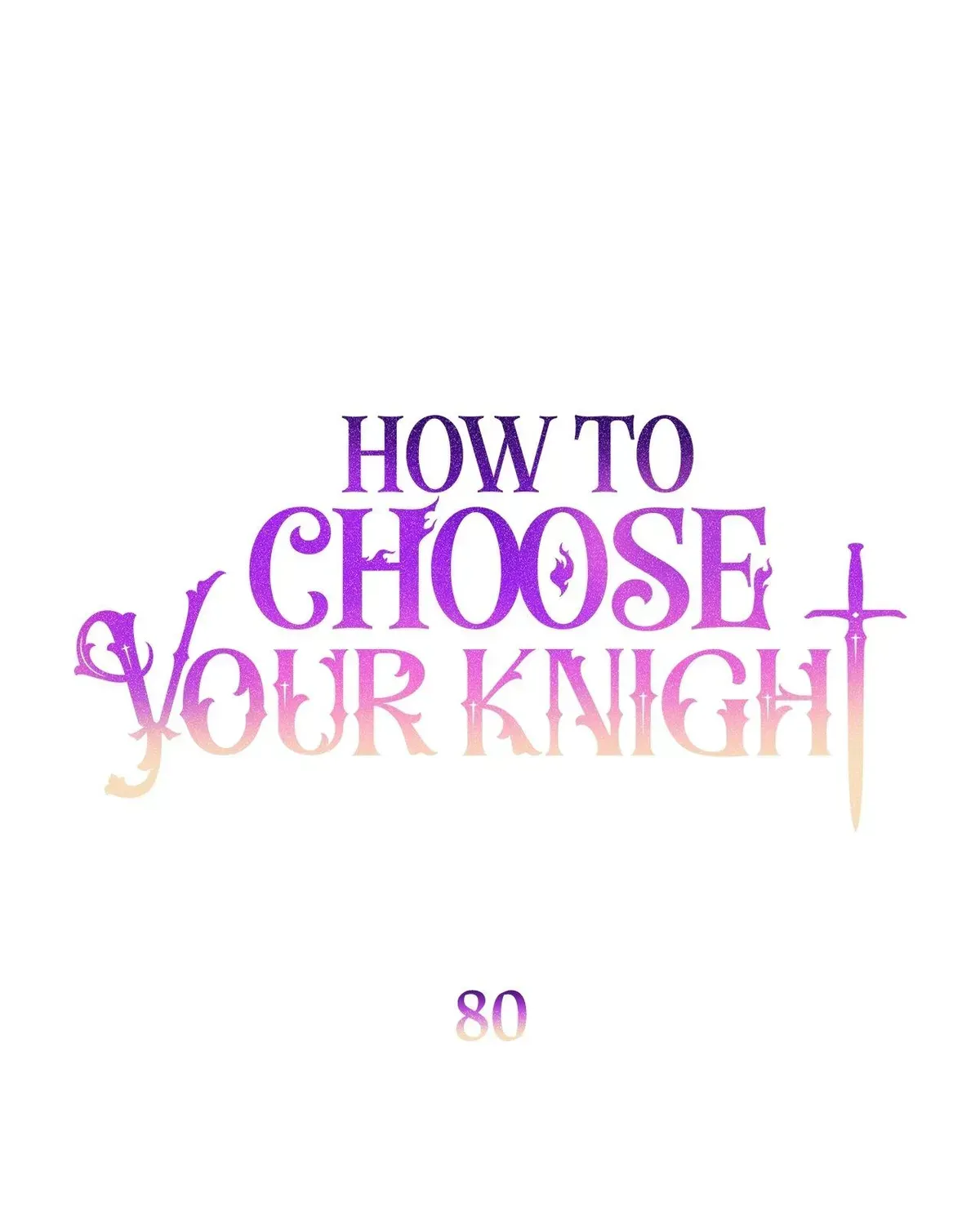 How to Choose Your Knight chapter 80 page 74