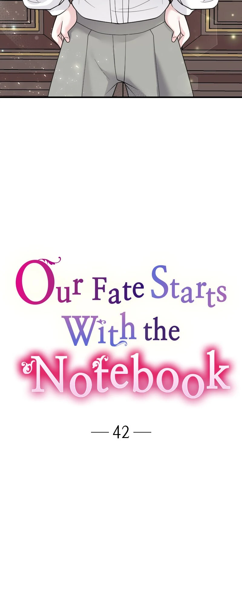 Our Fate Starts With the Notebook chapter 42 page 4