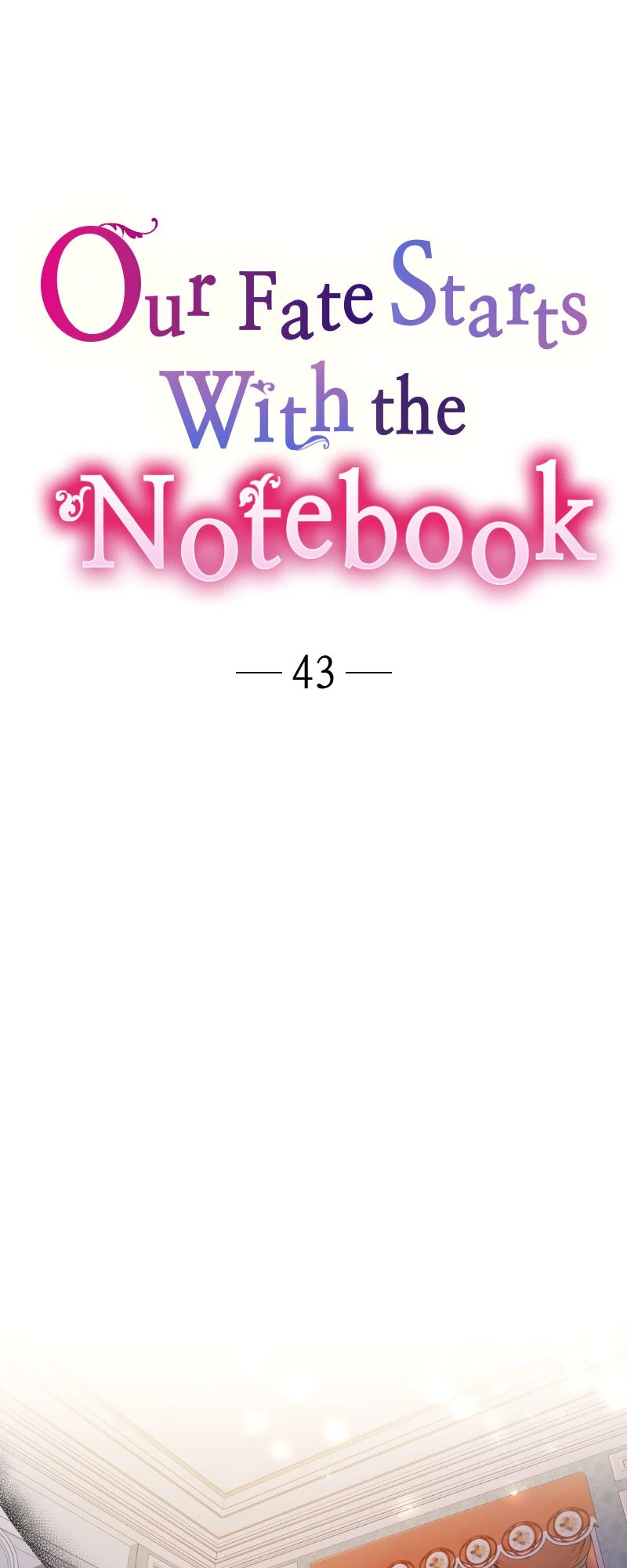 Our Fate Starts With the Notebook chapter 43 page 4