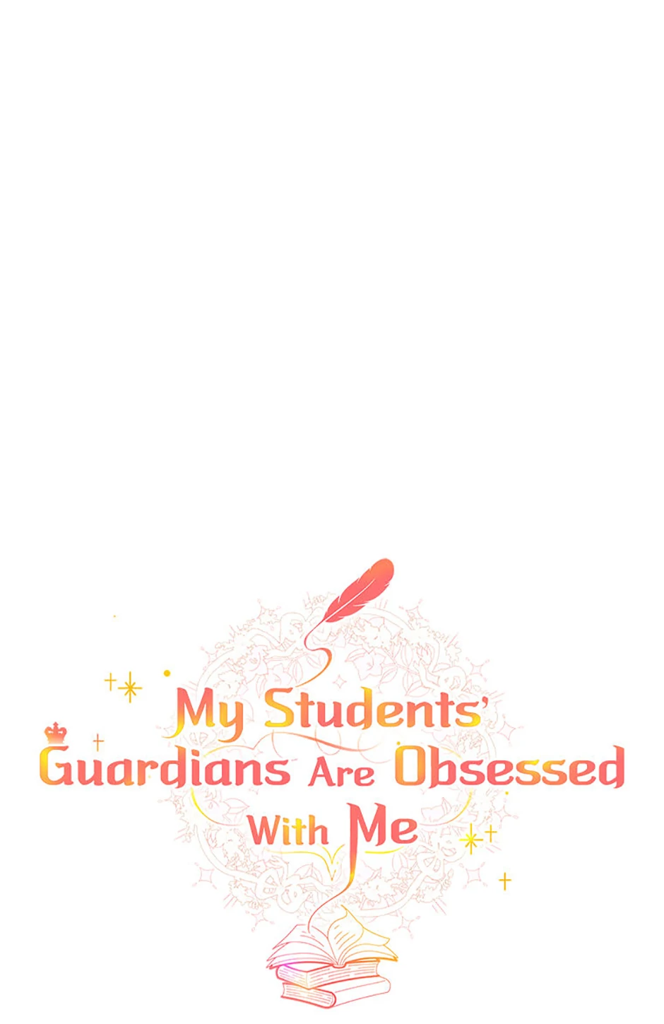 The Student Guardians Are Obsessed With Me chapter 38 page 38