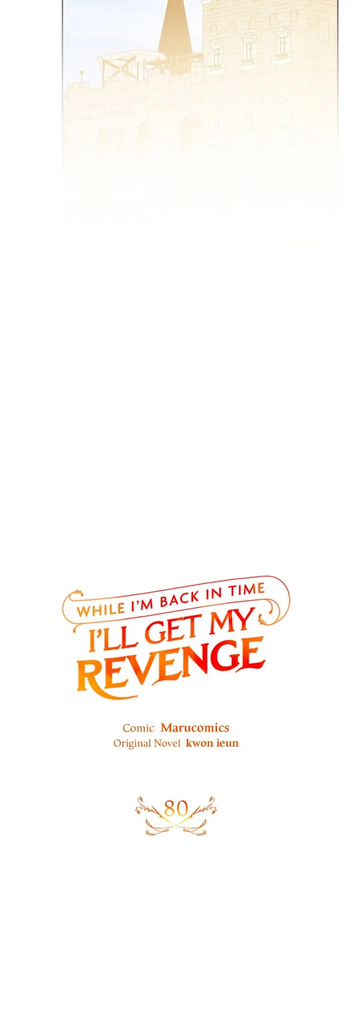 While I’m Back in Time, I’ll Get My Revenge chapter 80 page 18