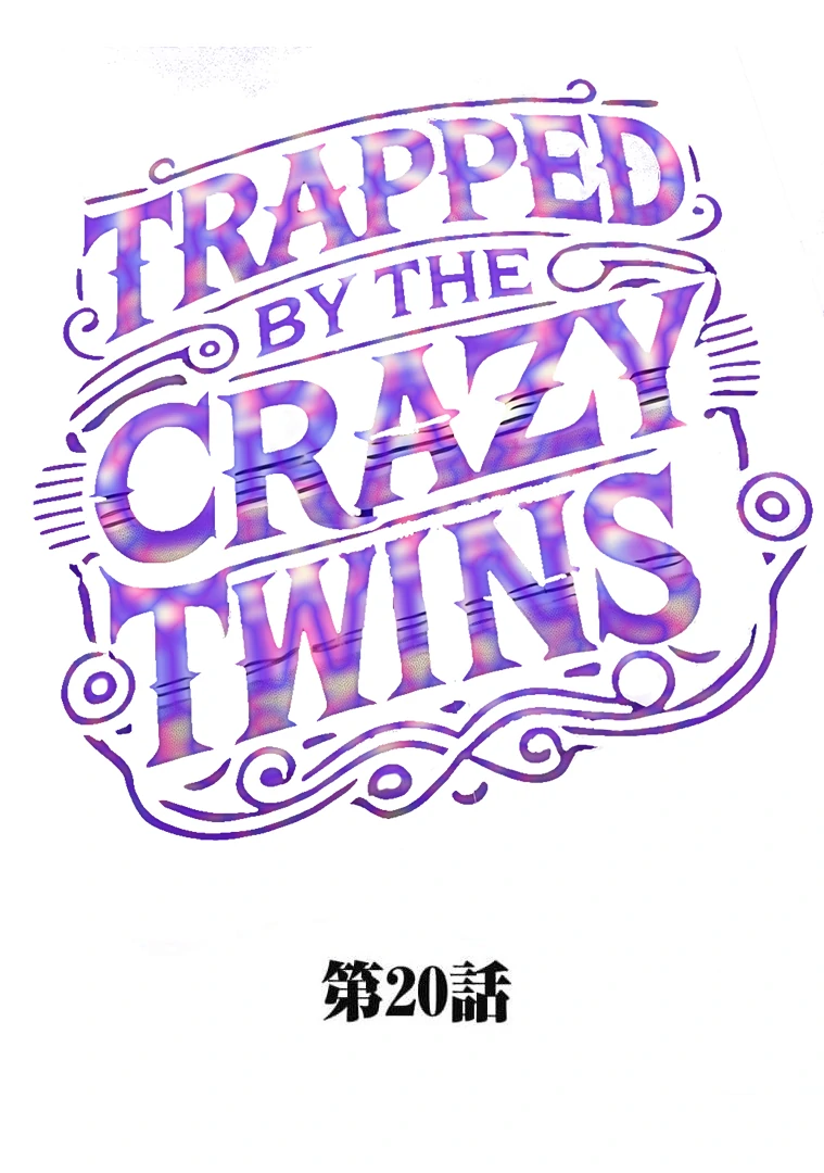 Trapped By The Crazy Twins chapter 20 page 14